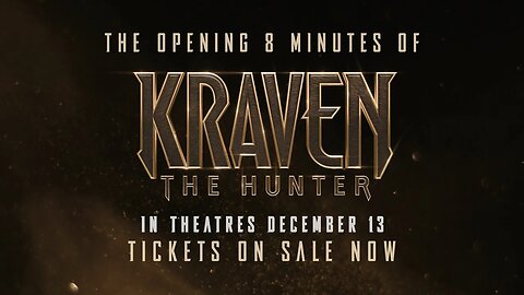 KRAVEN THE HUNTER - Opening 8 Minutes