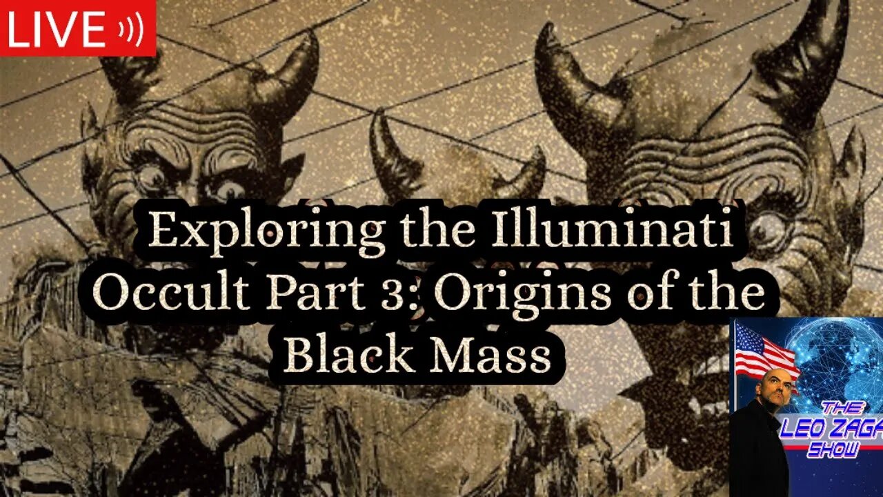 Exploring the Illuminati Occult Part 3 Origins of the Black Mass