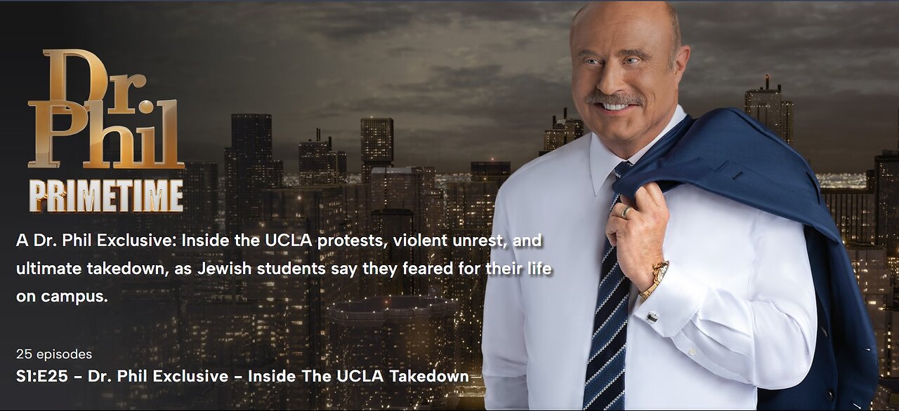 Dr. Phil - Inside The UCLA Student Protest Takedown