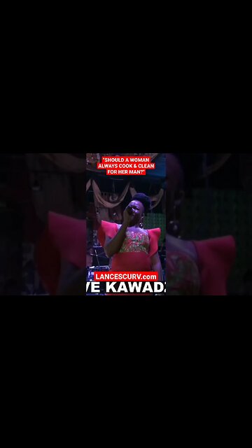 "SHOULD A WOMAN ALWAYS COOK & CLEAN FOR HER MAN?" |@LanceScurv