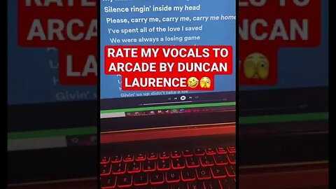 Rate My Vocals to Arcade(Duncan Laurence) #youtubeshorts #song #shorts