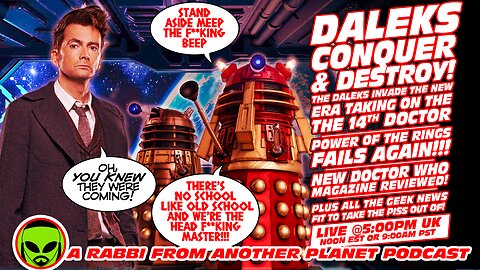 LIVE@5 - The Daleks Invade New Era of Doctor Who!!! Star Wars: Bad Batch!!! Rings of Power!!!
