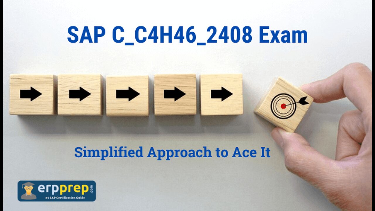 How to Pass the SAP C_C4H46_2408 Exam: Easy Step-by-Step Guide!