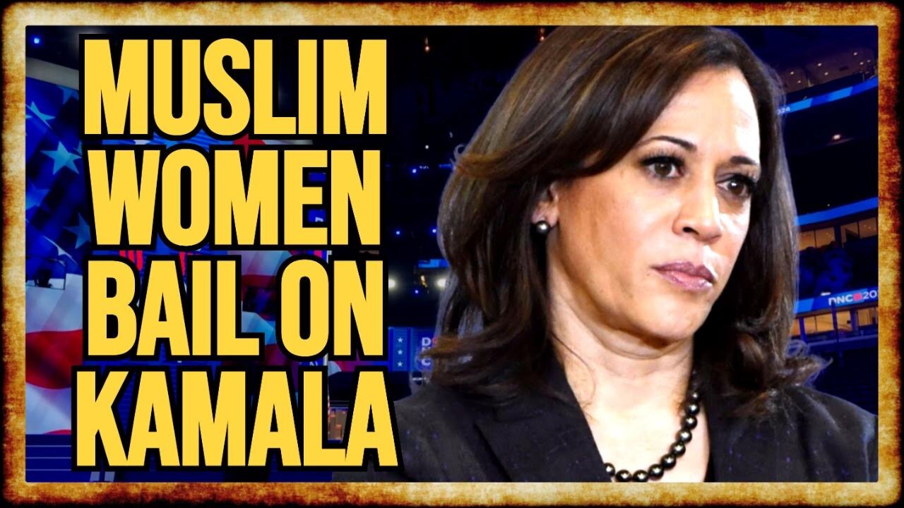 'Muslim Women For Harris' PULLS SUPPORT After Convention SNUB