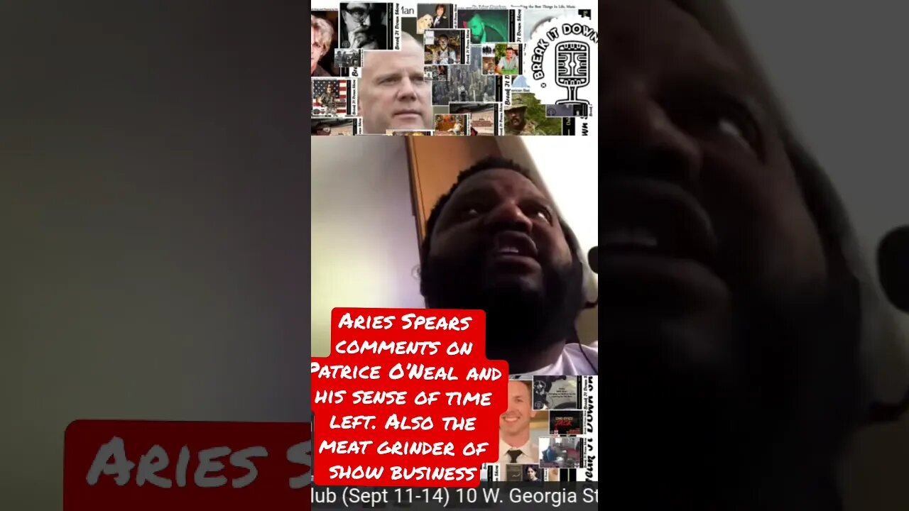 Aries Spears comments on Patrice O’Neal & his sense of time left + the meat grinder of show business