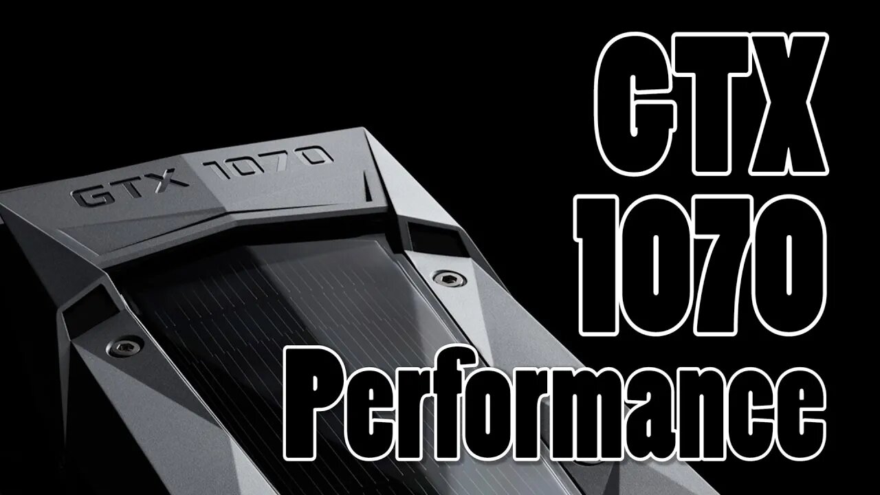 How Powerful is Nvidia's GTX 1070?