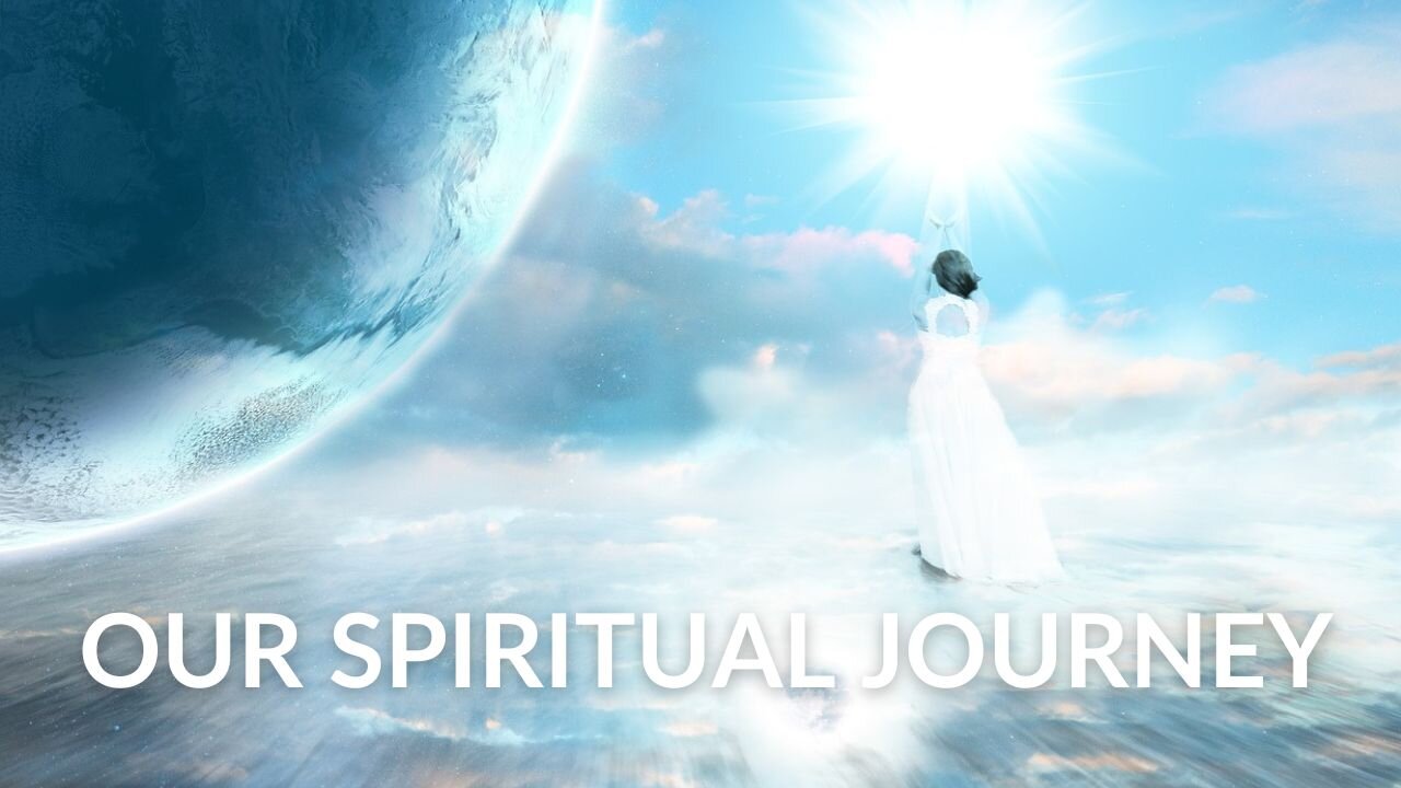 Our Spiritual Journey