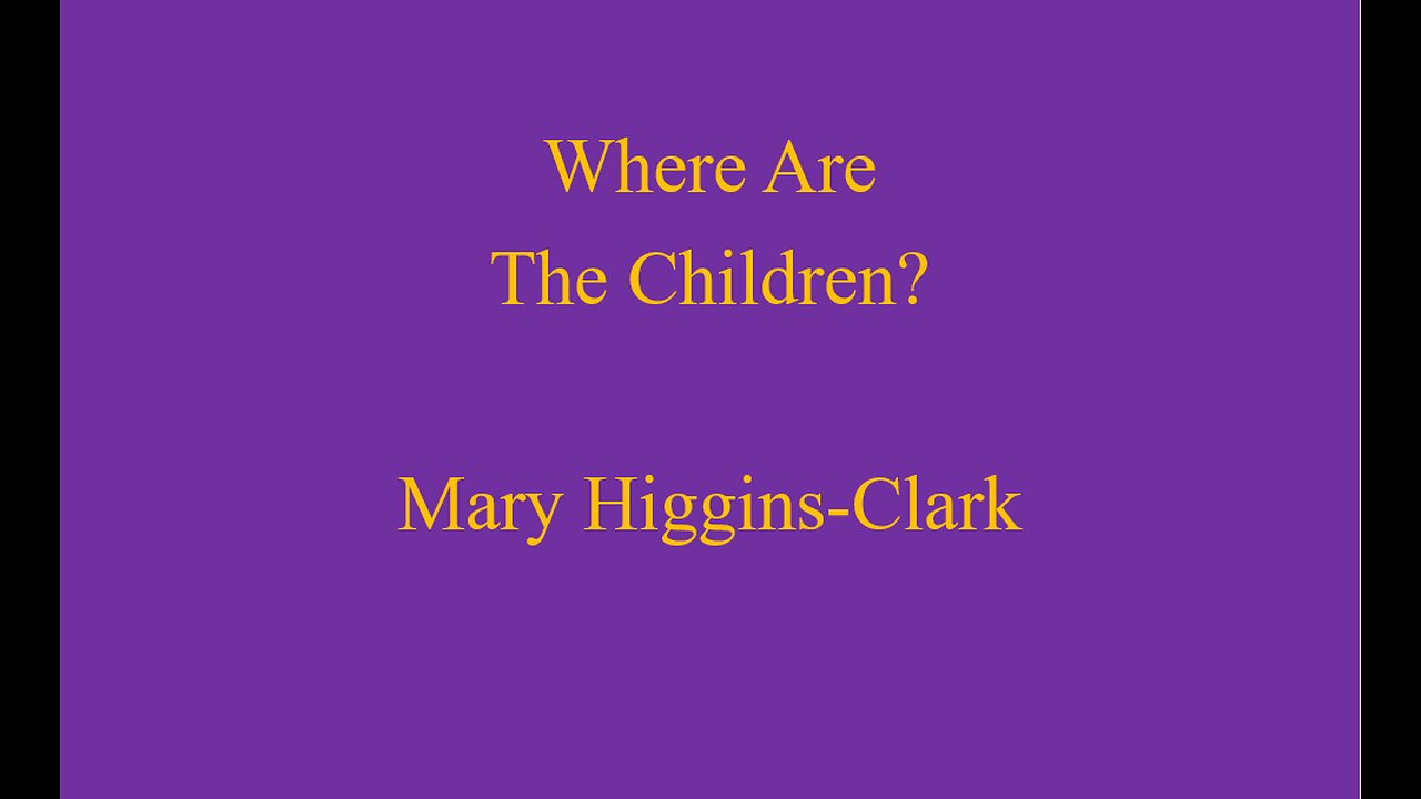 Where Are The Children by Mary Higgins-Clark - Full Audiobook