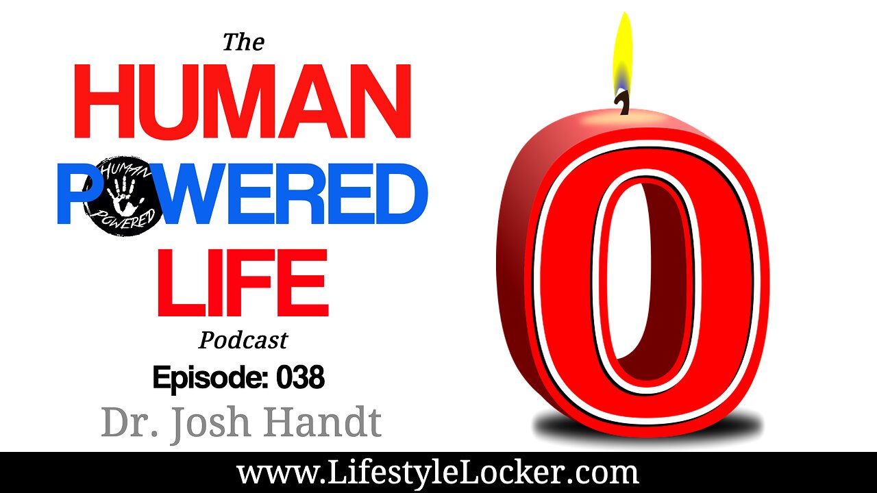 038: Day ZERO of your LIFE