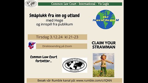 3.12.24 News of the world / Common Law Court - Claim your strawman Part 1.