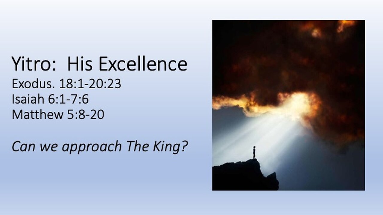 Yithro - Jethro, His Excellence - Feb 11, 2023