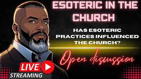Open Panel Discussion: Have Christians Adopted Esoteric Practices?