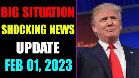 BIG SITUATION SHOCKING NEWS UPDATE OF TODAY'S FEBRUARY 01, 2023
