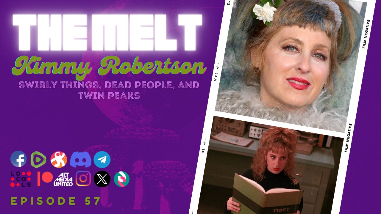 The Melt Episode 57- Kimmy Robertson | Swirly Things, Dead People, and Twin Peaks