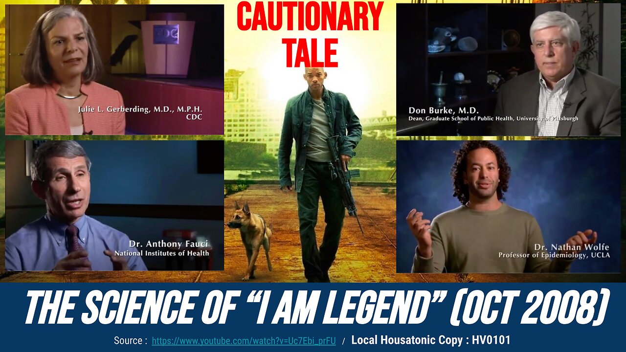 Cautionary Tale: The Science of “I Am Legend” (Oct 2008) Nathan Wolfe Gerberding Fauci Burke