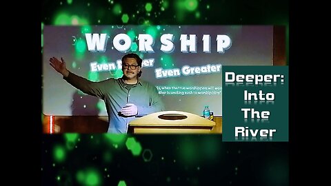 Deeper Into The River - Pastor Jean Holder - 15 January 2023