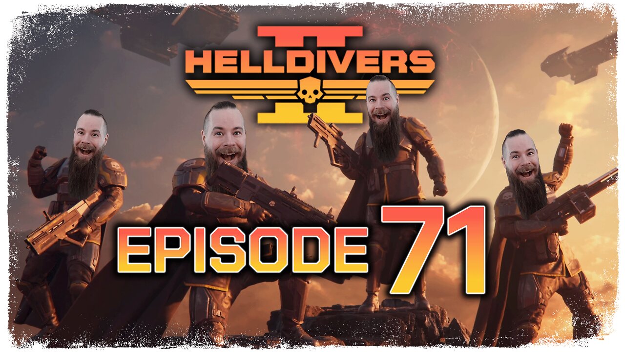 Helldivers 2 // Episode 71 // A LITTLE CAP'N // Gameplay Walkthrough