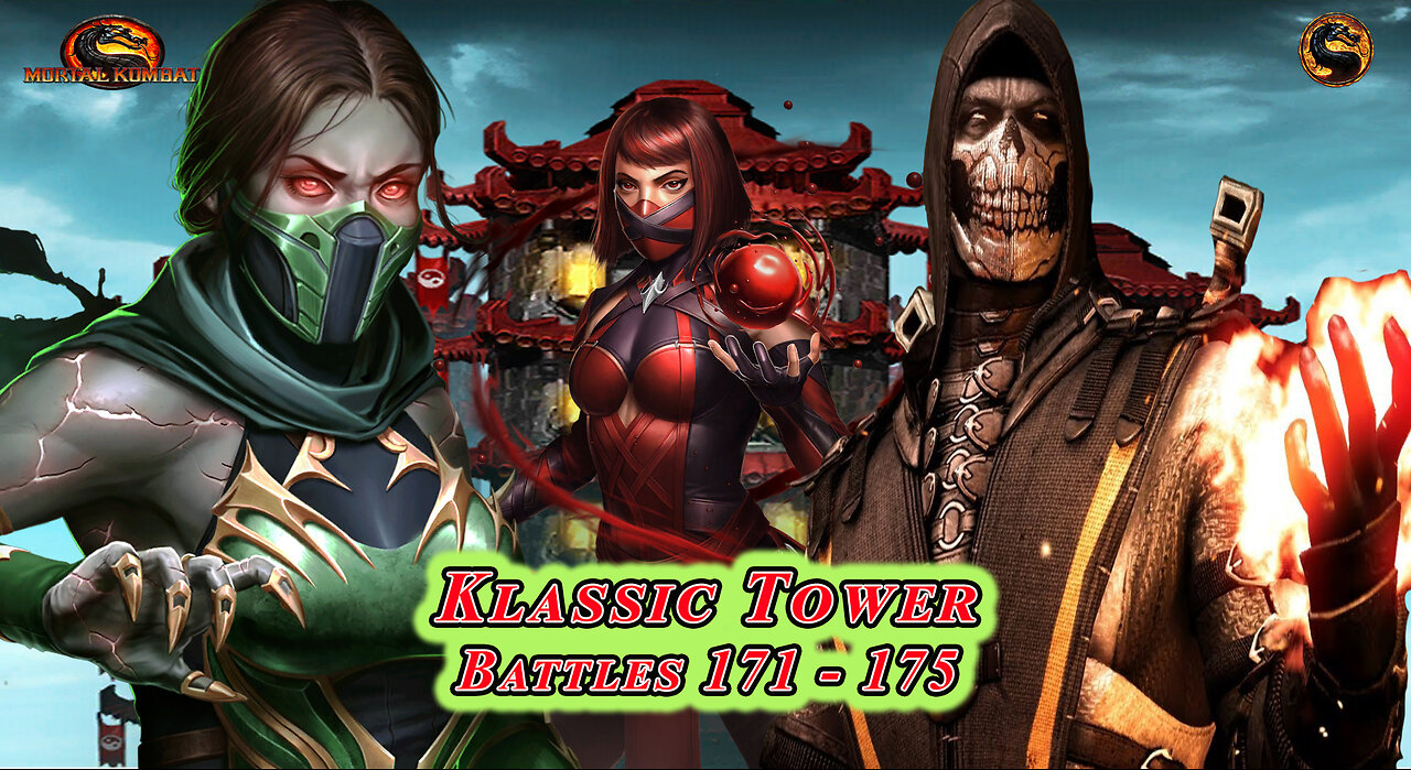 MK Mobile. Klassic Tower Battles 171 - 175