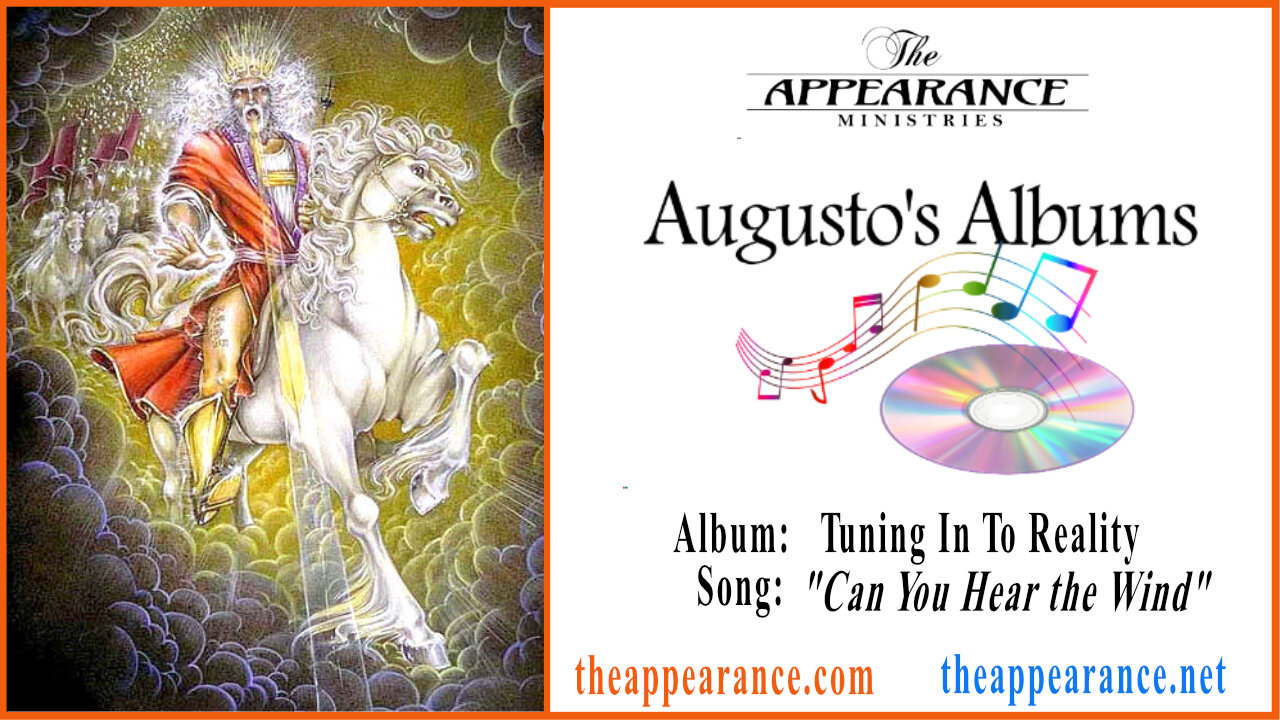 Augusto's Album: Tuning In To Reality - Can You Hear The Wind