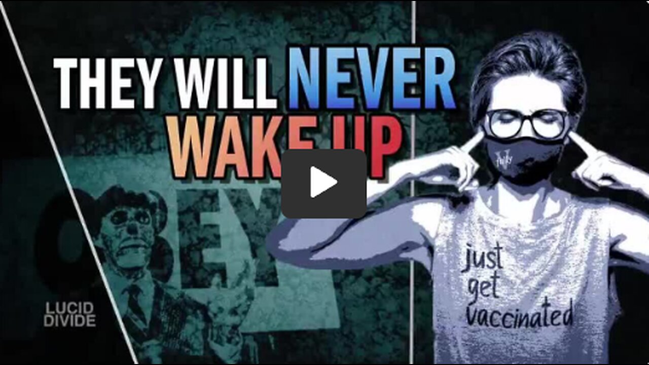 They will NEVER Wake Up!!!
