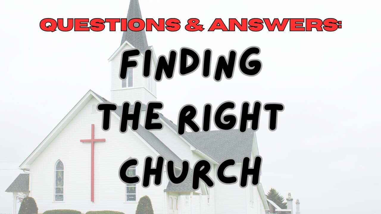 Finding the Right Church