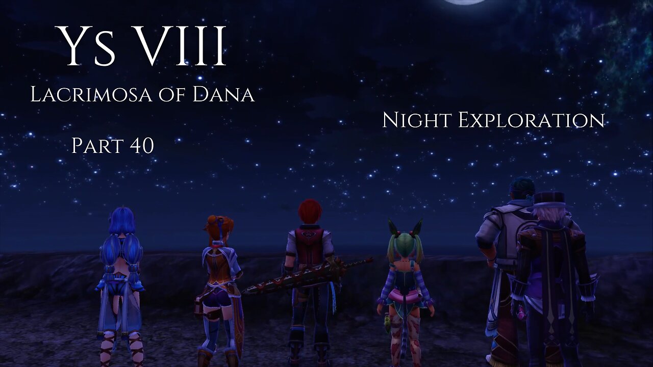 Ys VIII Lacrimosa of Dana Part 40 - Night Exploration