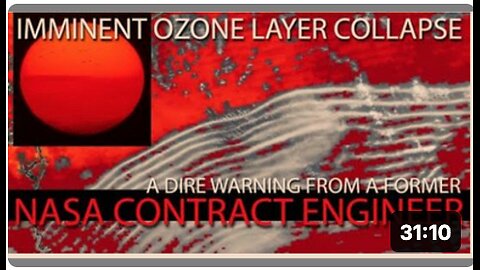 Imminent Ozone Layer Collapse, A Dire Warning From A Former NASA Contract Engineer