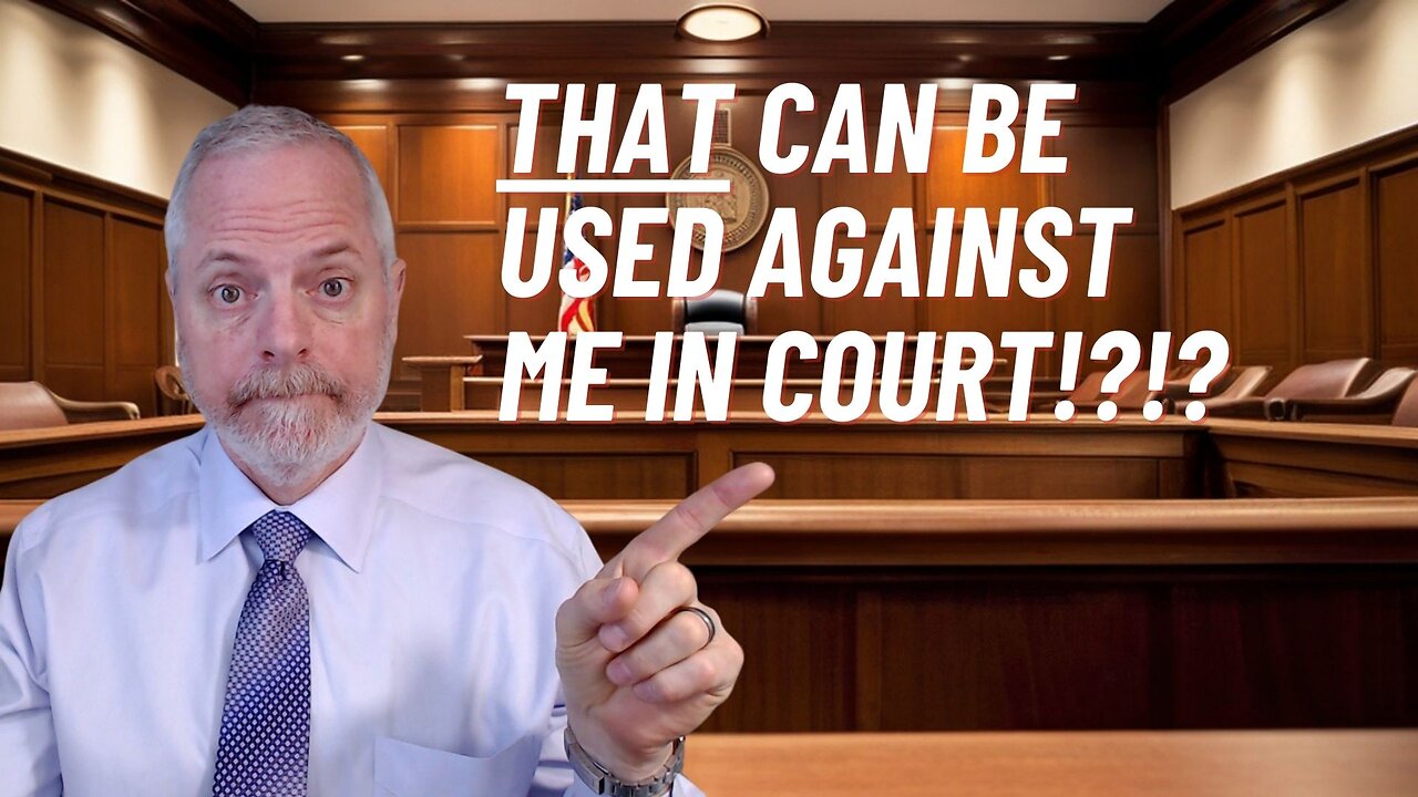 Things You NEVER Knew Could Be Used Against You in Court