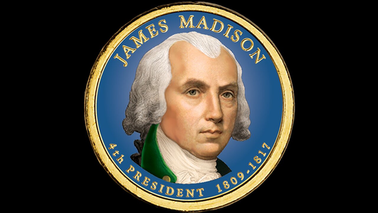 Fourth president of the United States of America James Madison Part 1