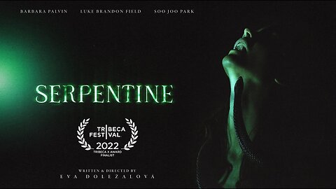 Serpentine (2022)