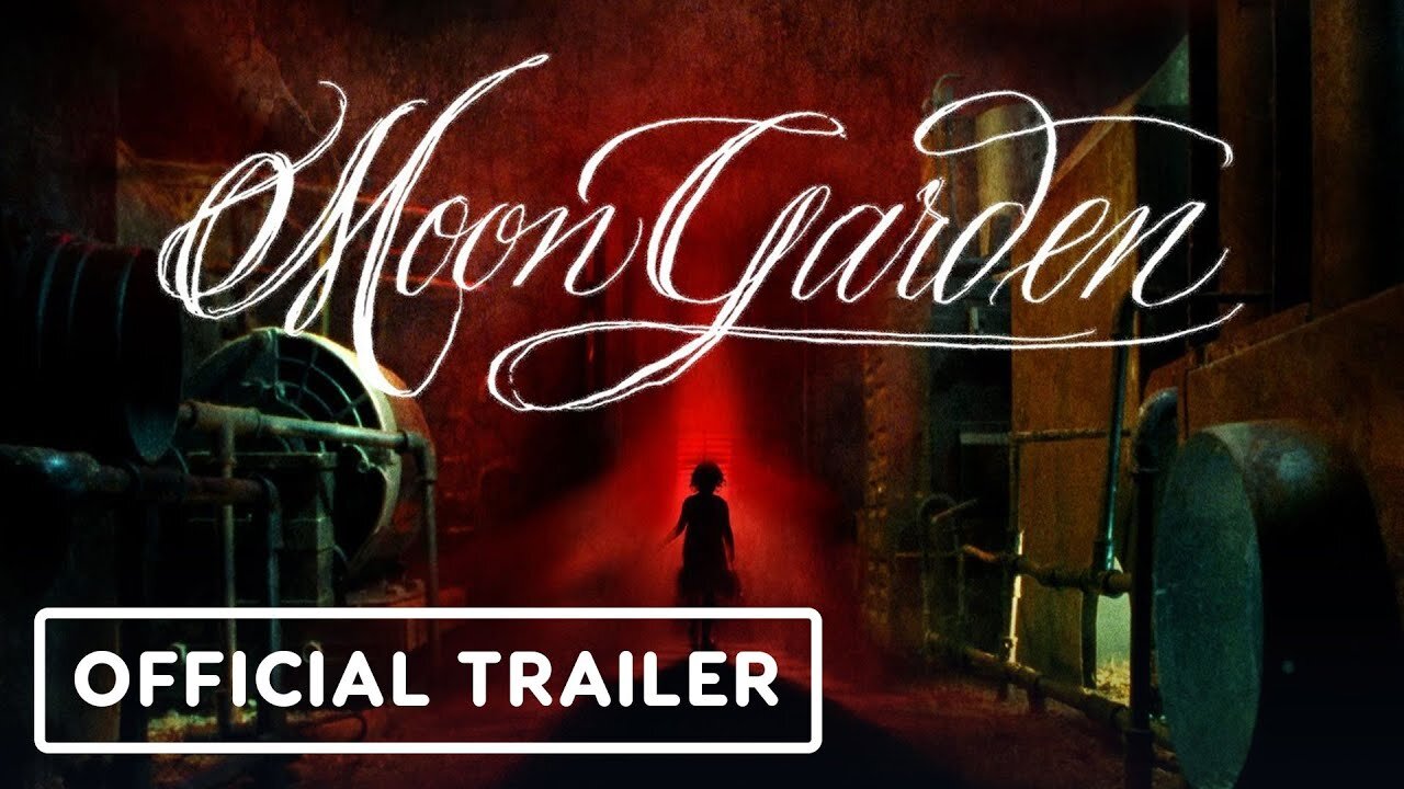 Moon Garden - Official Trailer