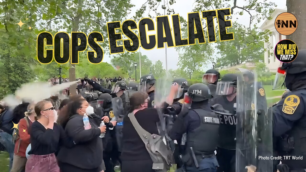 Need a Narrative Change? Call in the Goon Squad! Cops & Z!on!sts Escalate Violence on Campus