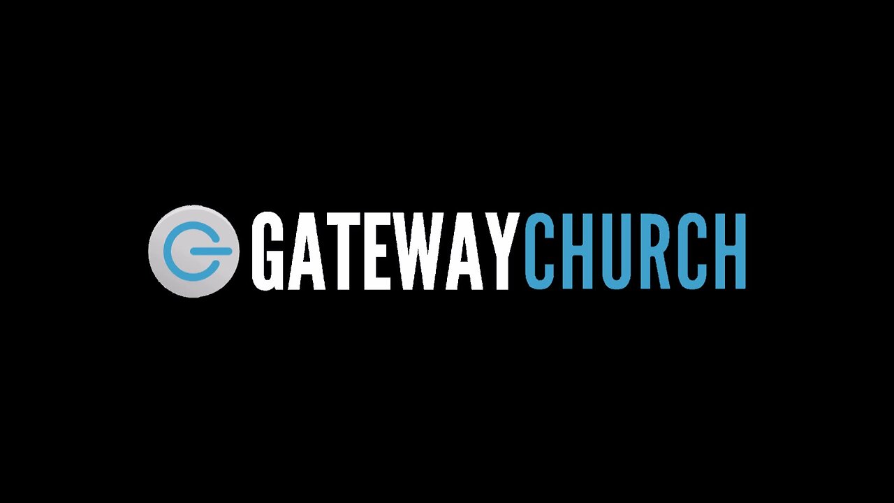 Gateway Church May 5th