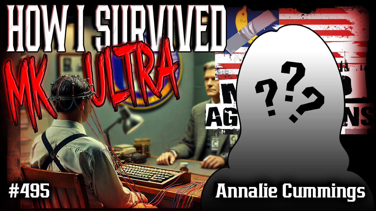 #495: How I Survived MKUltra | Annalie Cummings