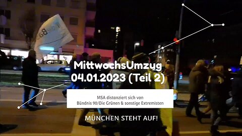 MittwochsUmzug 4.1.23(2) - MSA distanziert sich von Bündnis 90 & sonstige Extremisten