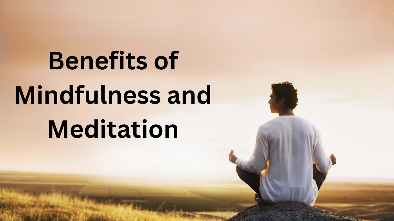 Mindfulness and Meditation