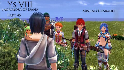 Ys VIII Lacrimosa of Dana Part 45 - Missing Husband