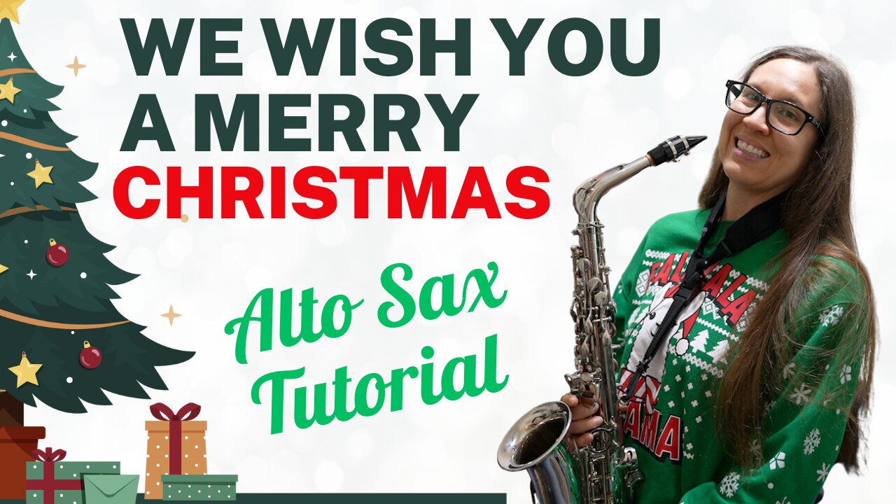 We Wish You A Merry Christmas Alto Sax Tutorial