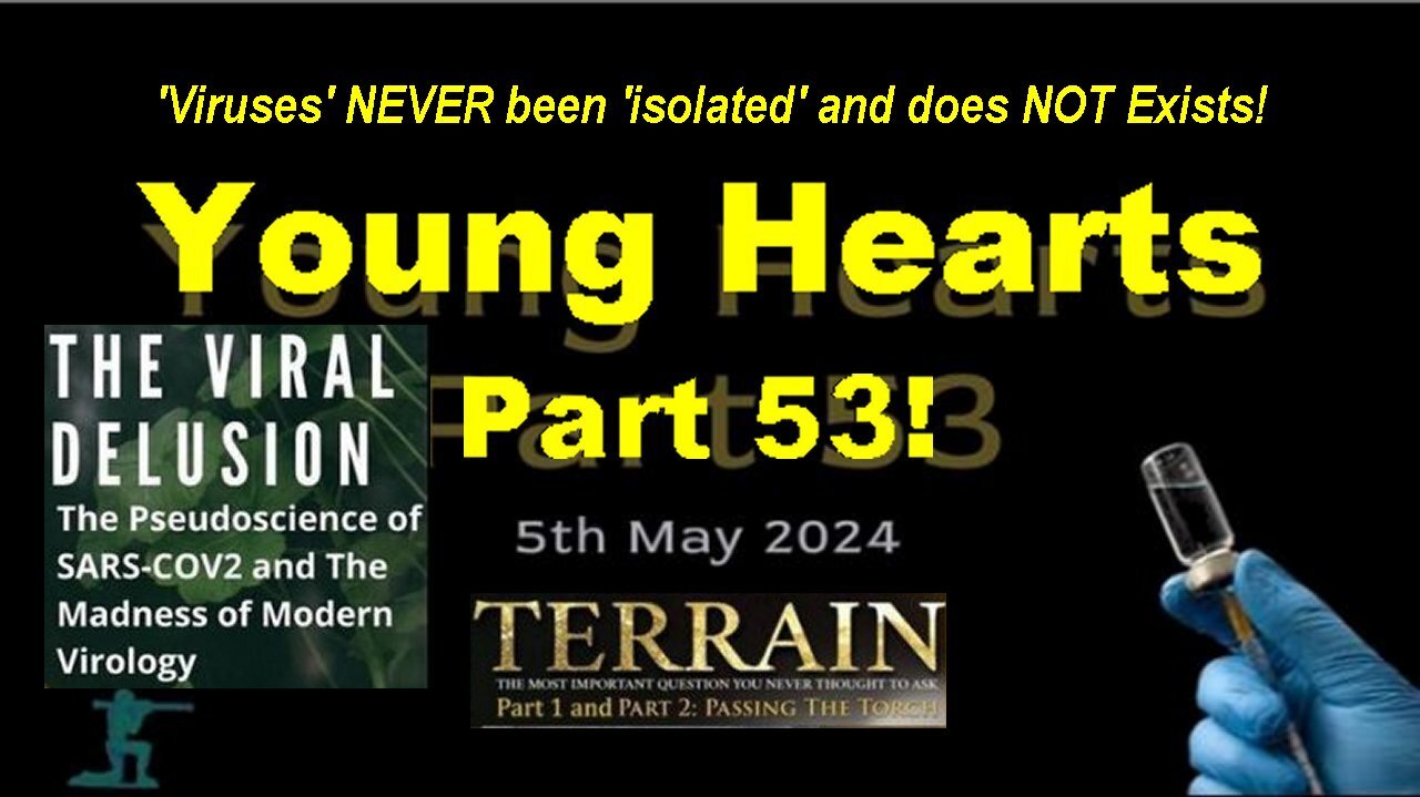 Checkur6: Young 'VIRUS' VAXXED Hearts Part 53! [4th May 2024]