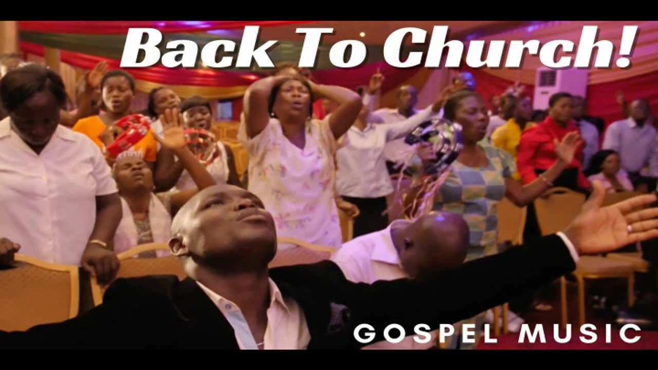 Back To Church II (Gospel Songs)