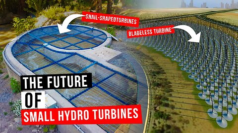 Revolutionizing Renewables: Can Small Hydro Turbines Power the World?