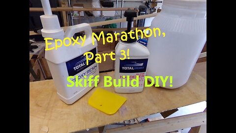 Epoxy and Parts Install Marathon, Part 3 of 3, Flats Skiff Boat Build - April 2021