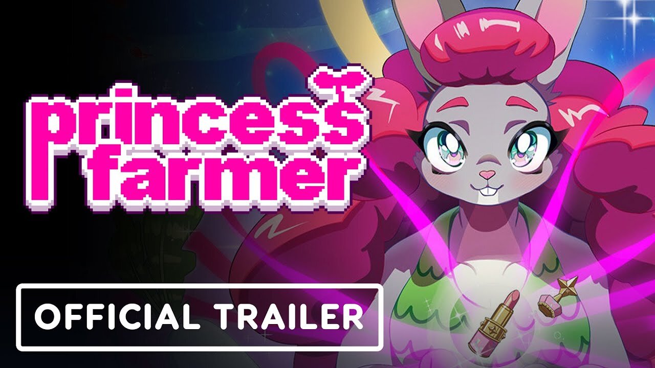 Princess Farmer - Official Launch Trailer