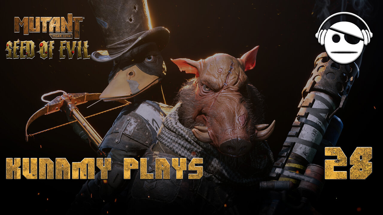 Mutant Year Zero: Road to Eden | Ep. 28 | Kunamy Master Plays