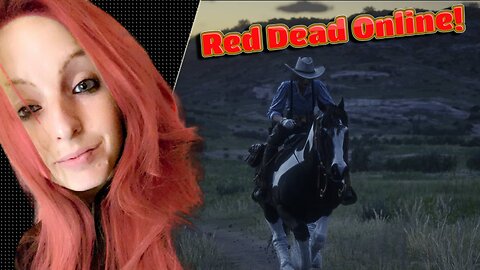 Ranch Girl Plays Red Dead Online 💚