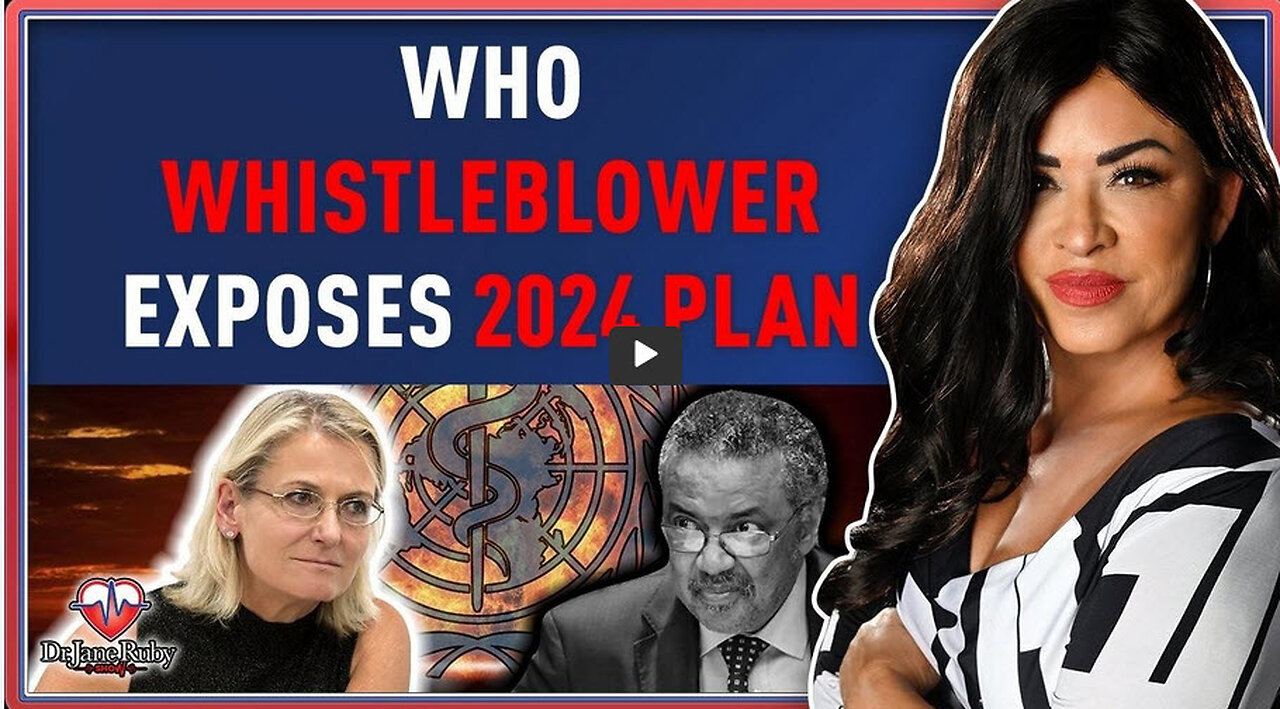 WHO WHISTLEBLOWER EXPOSES 2024 PLAN