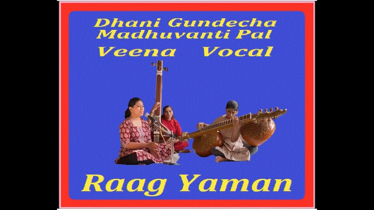 D.GUNDECHA M.PAL---RAAG YAMAN