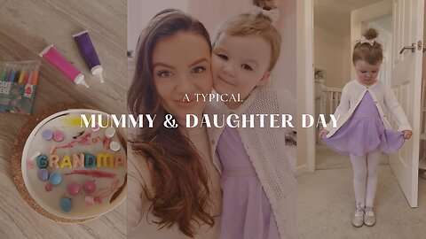 Spend the day with me & Isla | mummy & daughter day