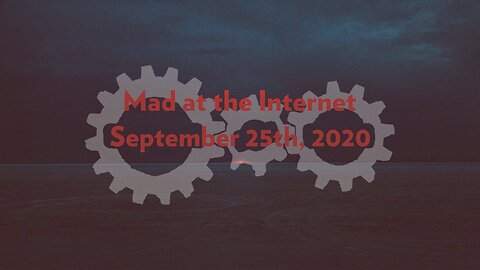 2020-09-25 - Greers of War - Mad at the Internet