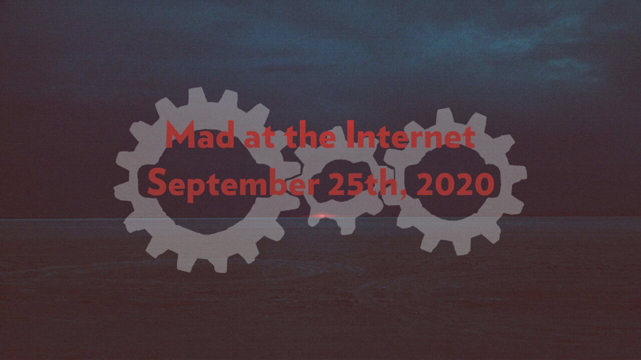 2020-09-25 - Greers of War - Mad at the Internet